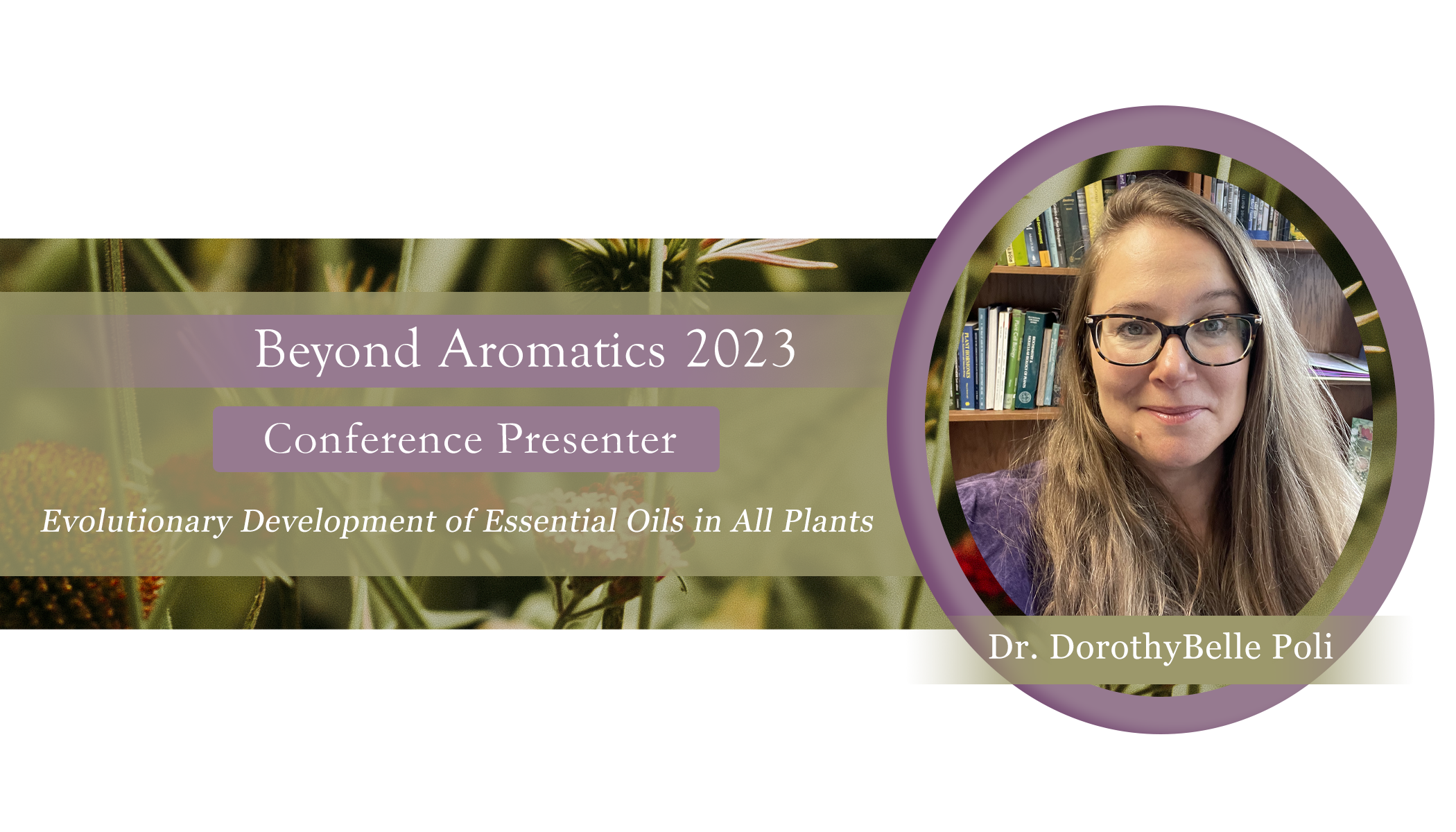 Evolutionary Development of Essential Oils in All Plants